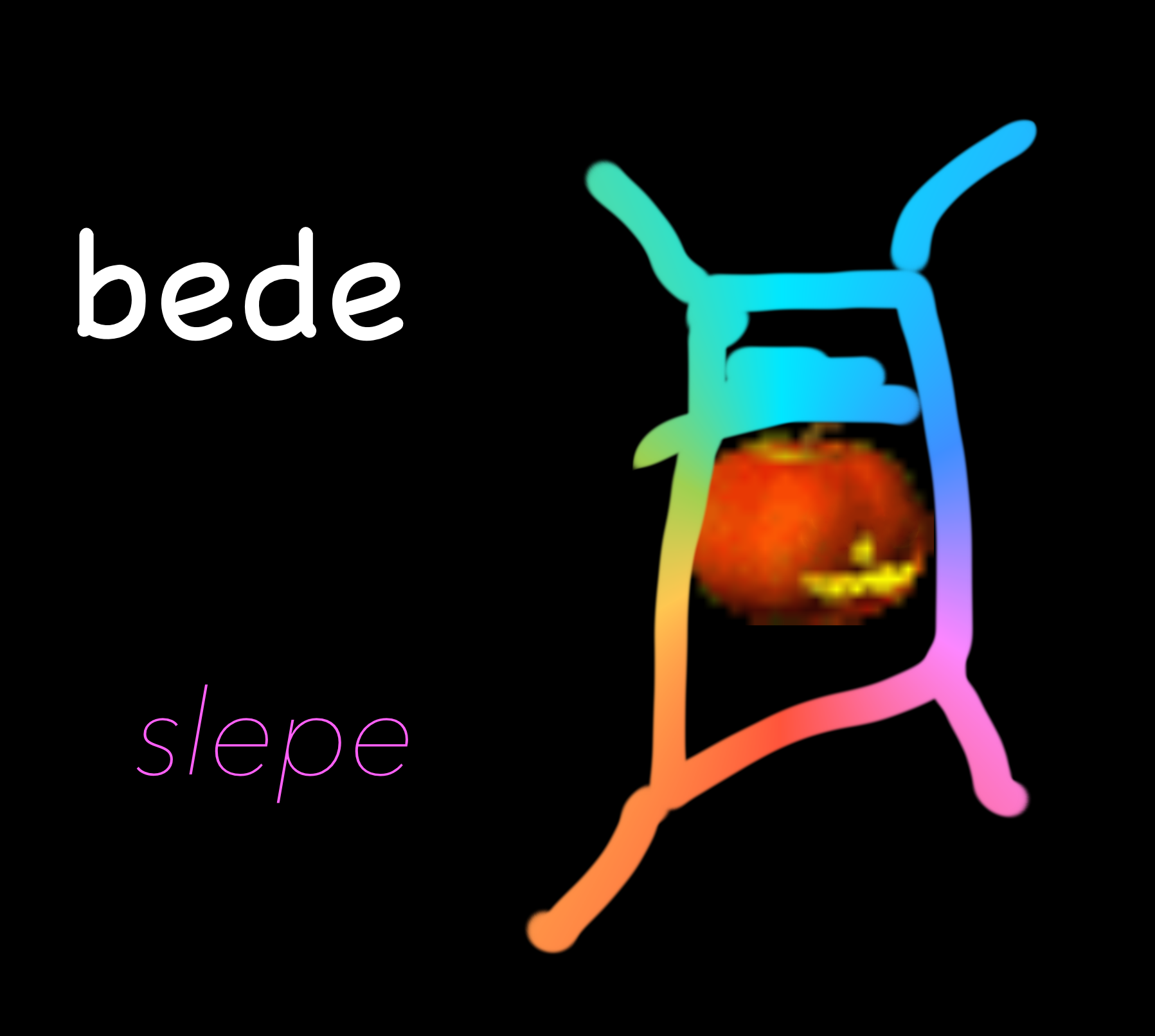 You cannot see the bed, but trust me, there is one. It is a rainbow bed, and there is a pumpkin in there, and it is sleeping. Probably dreaming about being a pumpkin or some shit like that. Anyway, it's a bed. Quest no asktions. Good night, sleep well.